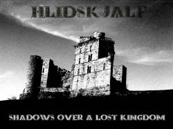 Hlidskjalf (FRA) : Shadows over a Lost Kingdom